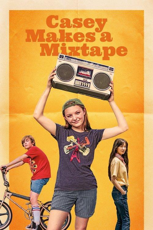 Casey Makes A Mixtape film afişi