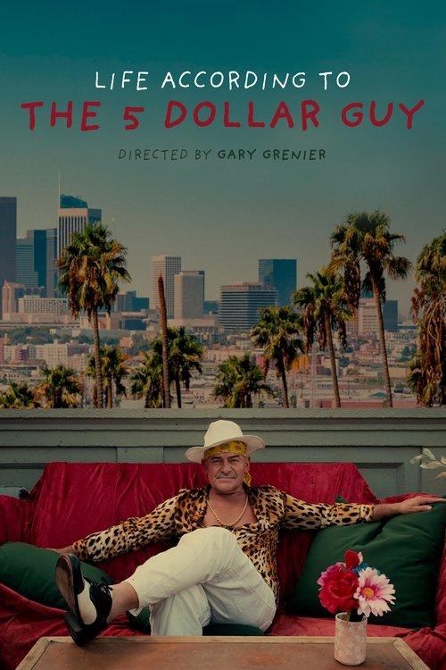 Life According to the 5 Dollar Guy film afişi