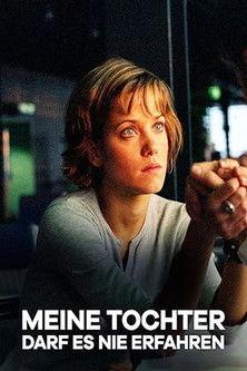Meine Tochter darf es nie erfahren film afişi