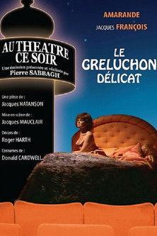 Le Greluchon délicat film afişi