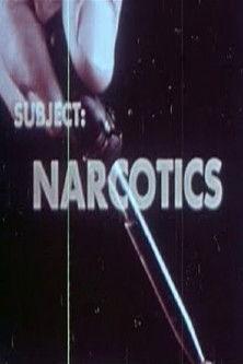 Subject: Narcotics film afişi