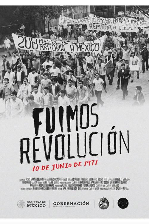 Fuimos revolución. 10 de junio de 1971 film afişi