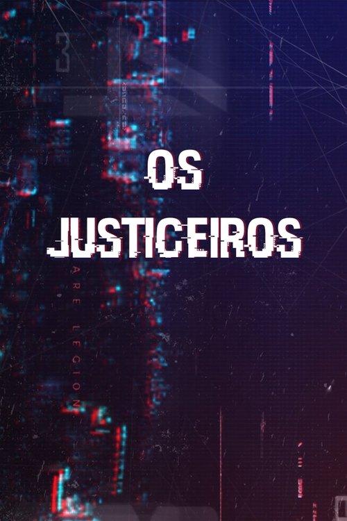 Os Justiceiros dizi afişi