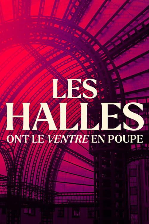 Les halles ont le ventre en poupe film afişi