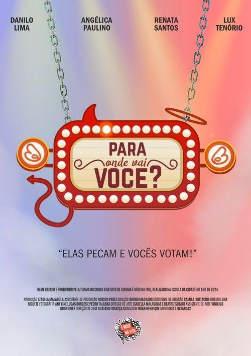 Para Onde Vai Você? film afişi