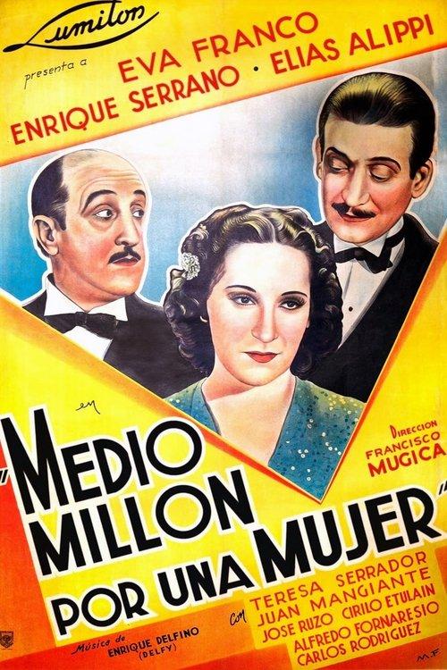 Medio millón por una mujer film afişi