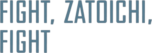 Fight, Zatoichi, Fight logo