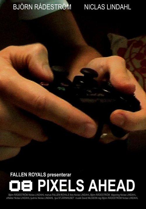 08 Pixels ahead film afişi