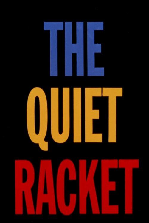 The Quiet Racket film afişi