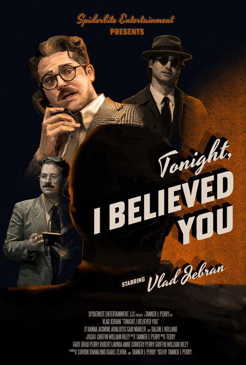 Tonight, I Believed You film afişi