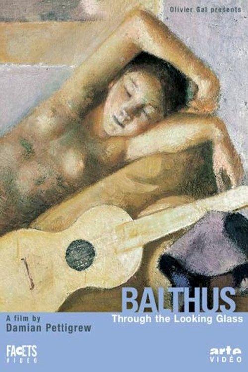 Balthus through the Looking-Glass film afişi