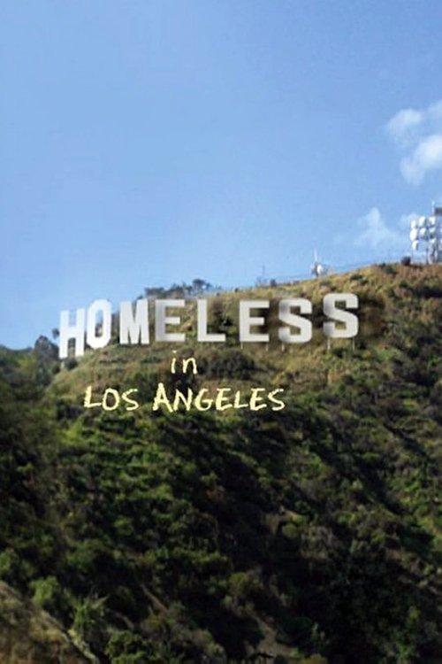 Homeless in Los Angeles film afişi