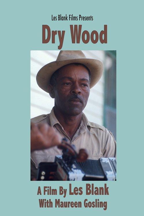 Dry Wood film afişi