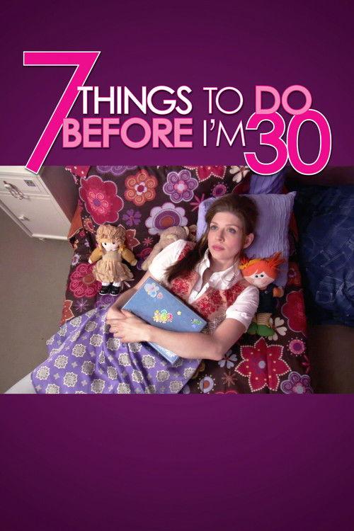 7 Things To Do Before I'm 30 film afişi