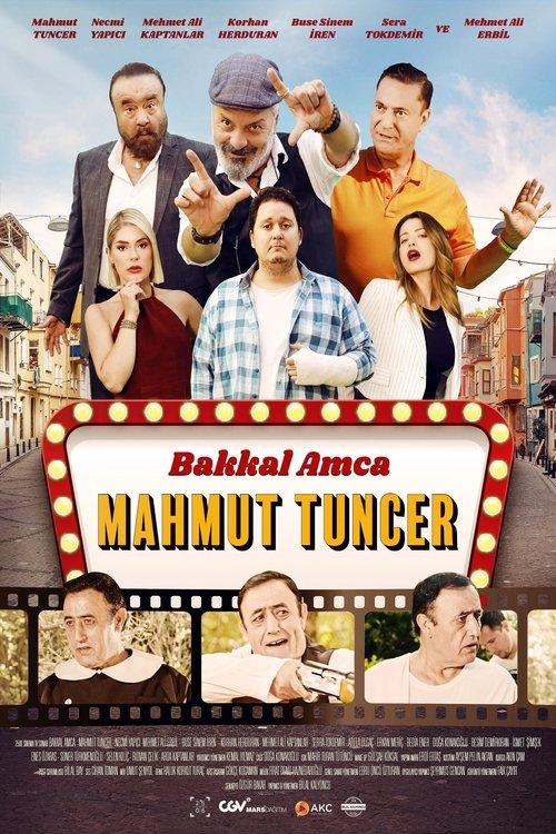 Bakkal Amca: Mahmut Tuncer film afişi