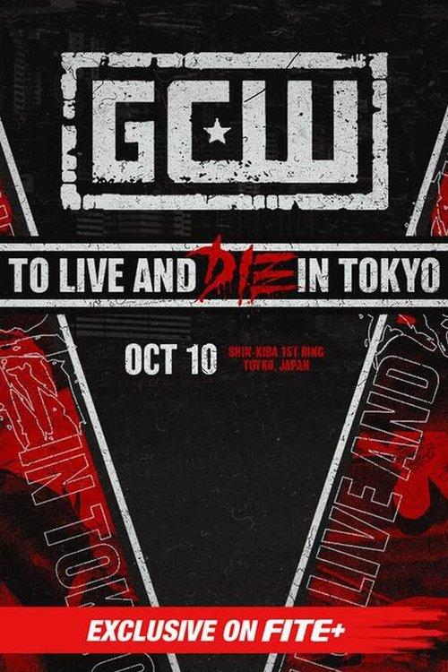 GCW To Live and Die in Tokyo film afişi