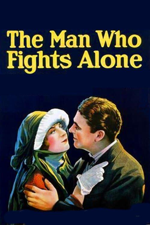 The Man Who Fights Alone film afişi