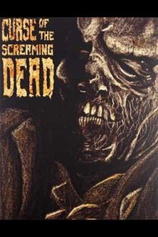 Scream On! The Making of The Curse of the Screaming Dead film afişi