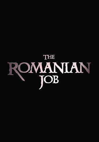 The Romanian Job film afişi