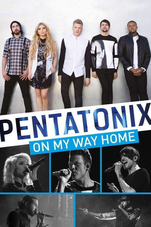 Pentatonix: On My Way Home film afişi