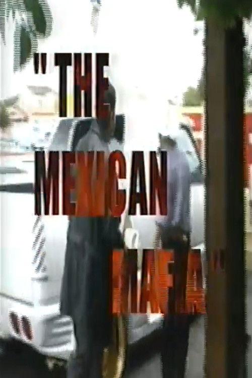 The Mexican Mafia film afişi