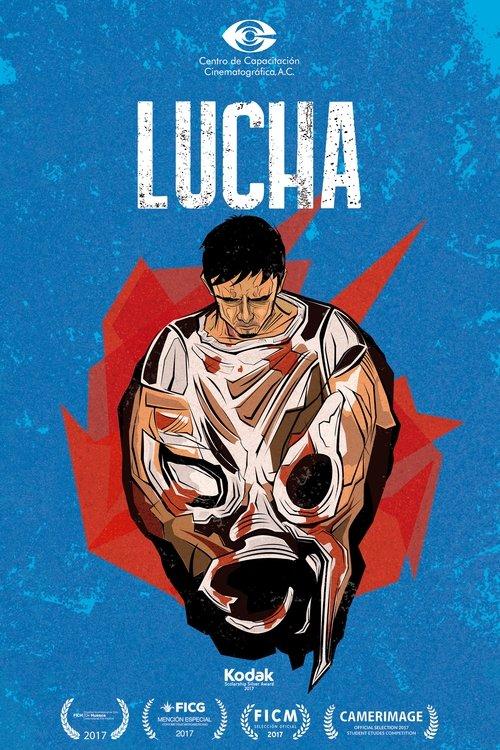 Lucha: Fight, Wrestle, Struggle film afişi