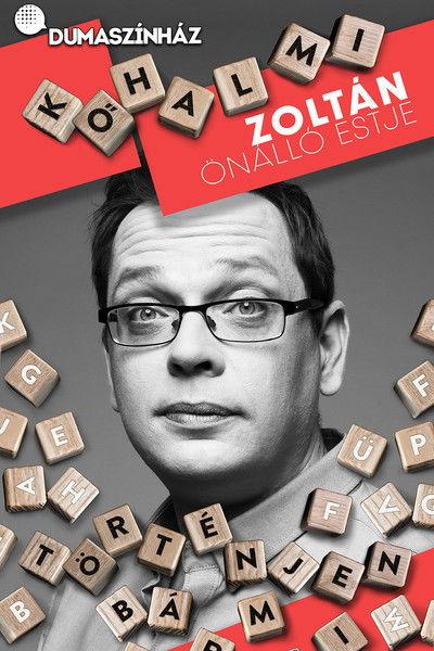 Kőhalmi Zoltán: Történjen bármi film afişi