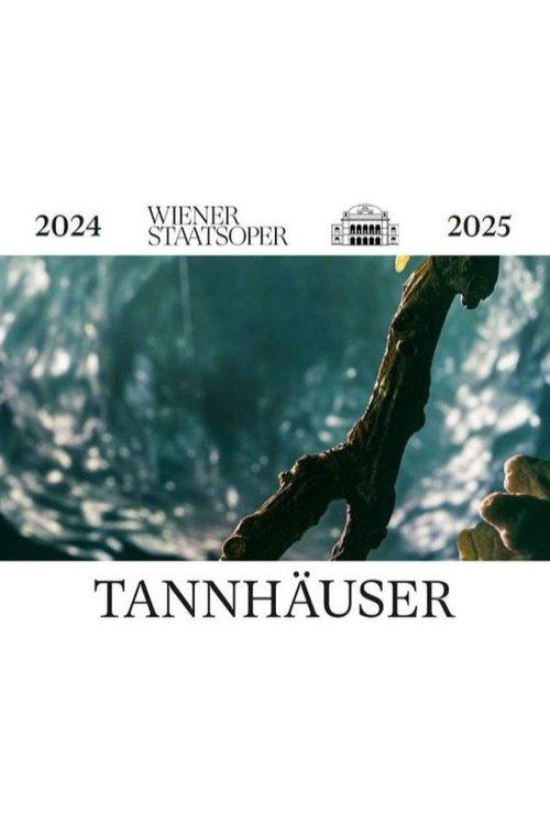 Tannhäuser - Wiener Staatsoper film afişi