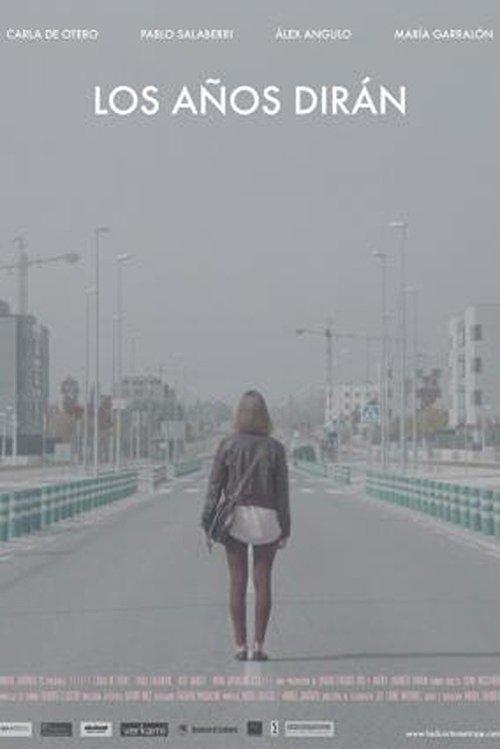 Los años dirán film afişi