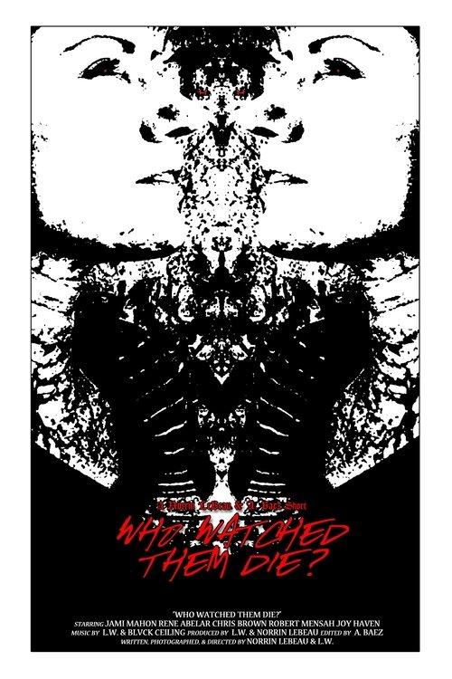 Who Watched Them Die? film afişi