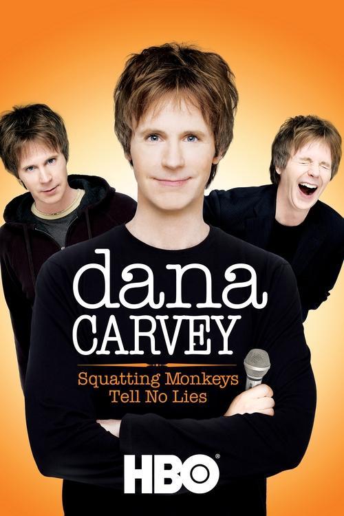 Dana Carvey: Squatting Monkeys Tell No Lies film afişi