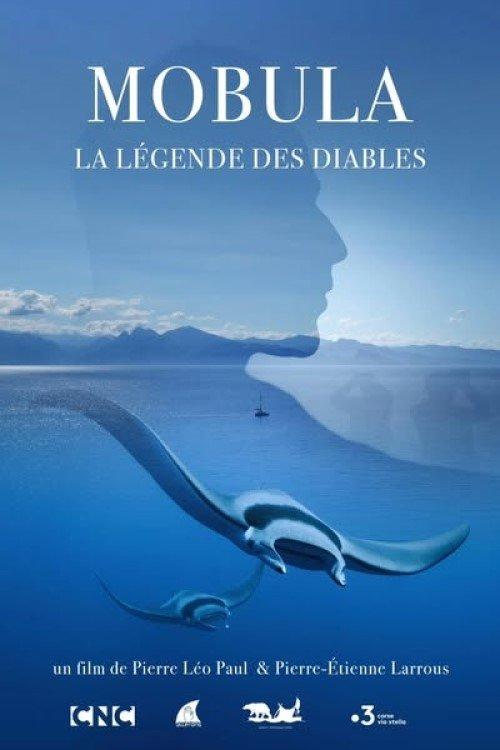 Mobula, la légende des diables film afişi
