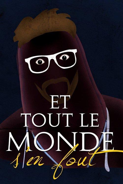 Et tout le monde s'en fout dizi afişi