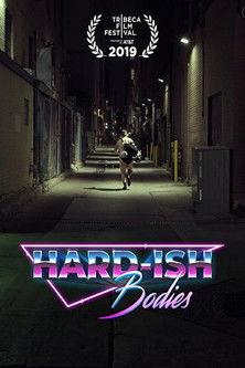 Hard-ish Bodies film afişi