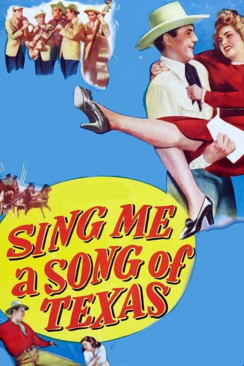 Sing Me a Song of Texas film afişi