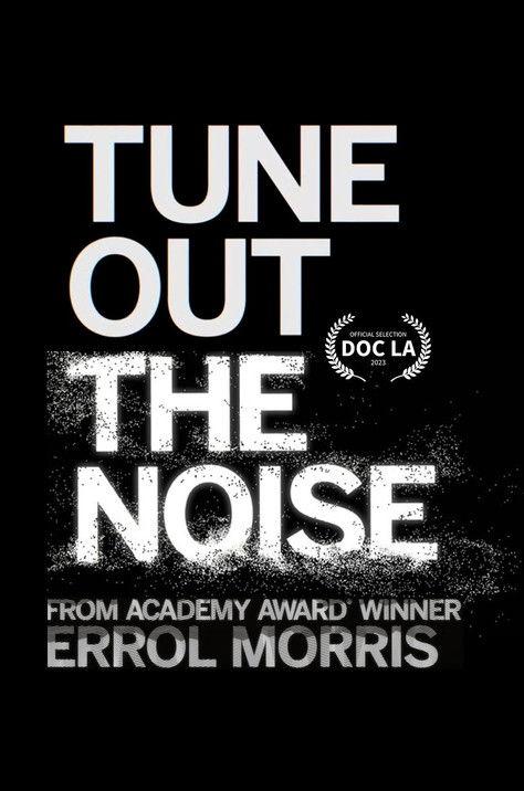 Tune Out the Noise film afişi