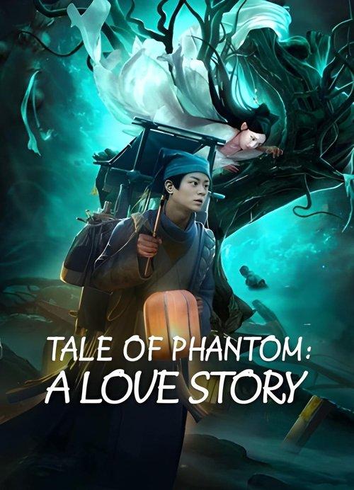 Tale of Phantom: A Love Story film afişi