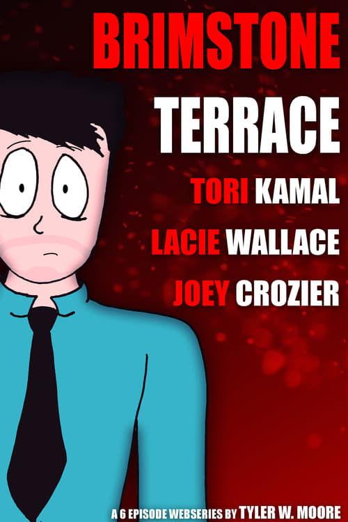 Brimstone Terrace dizi afişi