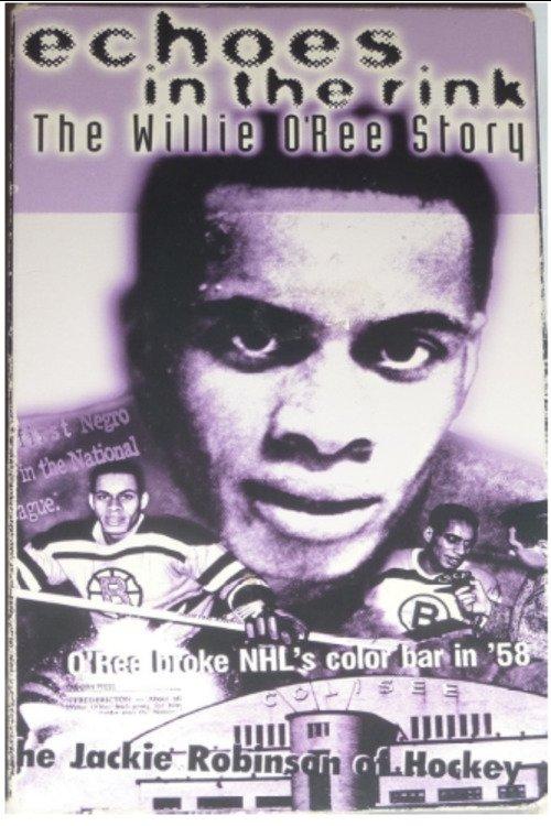 Echoes in the Rink: The Willie O'Ree Story film afişi
