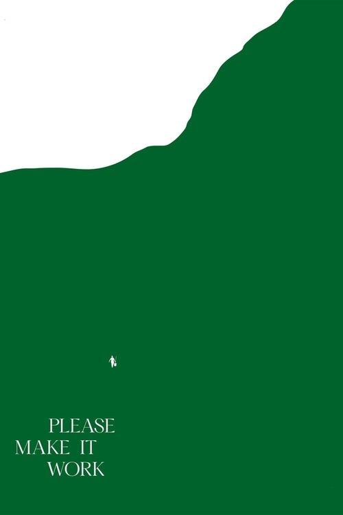 Please Make it Work film afişi