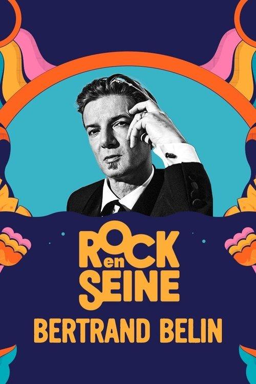 Bertrand Belin - Rock en Seine 2023 film afişi