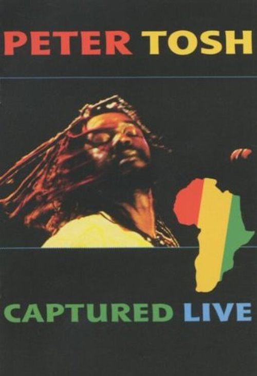 Peter Tosh - Captured Live film afişi