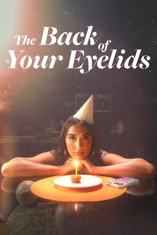 The Back of Your Eyelids film afişi