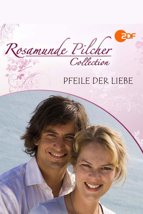Rosamunde Pilcher: Pfeile der Liebe film afişi