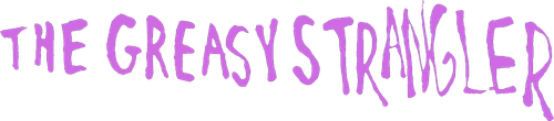 The Greasy Strangler logo