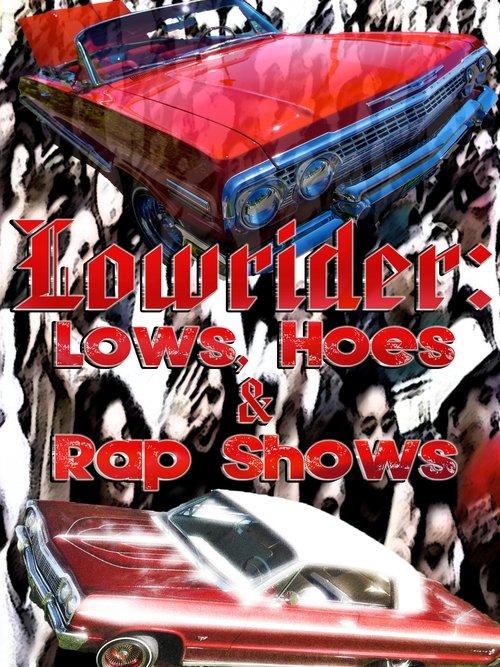 Lows, Hoes & Rap Shows film afişi