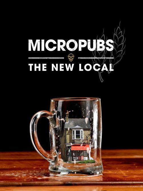 Micropubs - The New Local film afişi