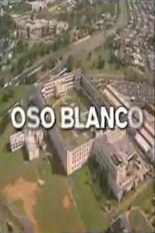Oso Blanco film afişi
