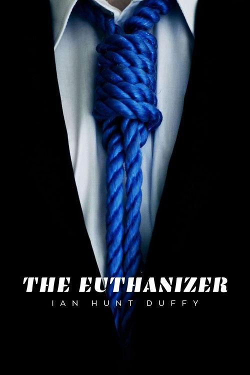 The Euthanizer film afişi