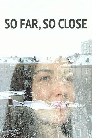 So far, so close film afişi